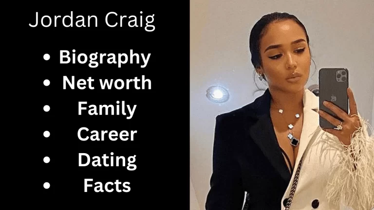 Jordan Craig Bio, Net worth, Family, Career, Dating, Facts