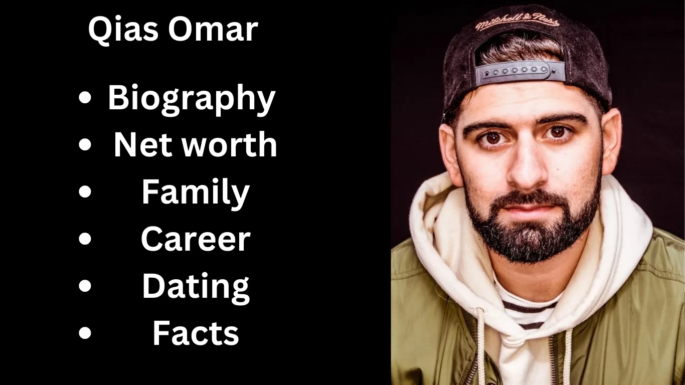 Qias Omar Bio, Net worth, Family, Career, Dating, Facts