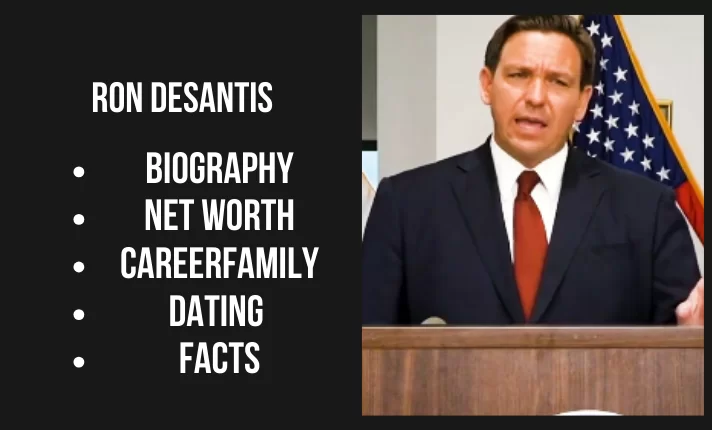 Ron DeSantis Bio, Net worth, Family, Career, Dating, Facts