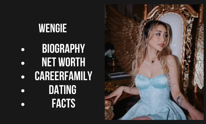 Wengie Bio, Net worth, Career, Family, Dating, Popularity, Facts