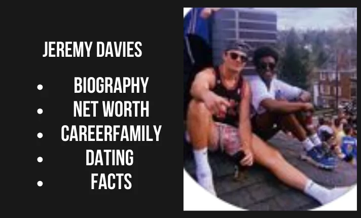 Jeremy Davies Bio, Net worth, Career, Family, Dating, Popularity, Facts
