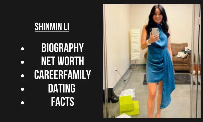 Shinmin li Bio, Net worth, Career, Family, Dating, Popularity, Facts