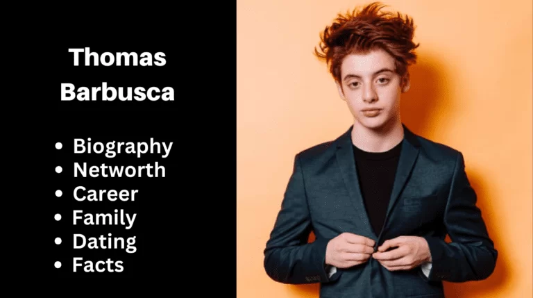 Thomas Barbusca Bio, Net worth, Career, Family, Dating, Popularity, Facts