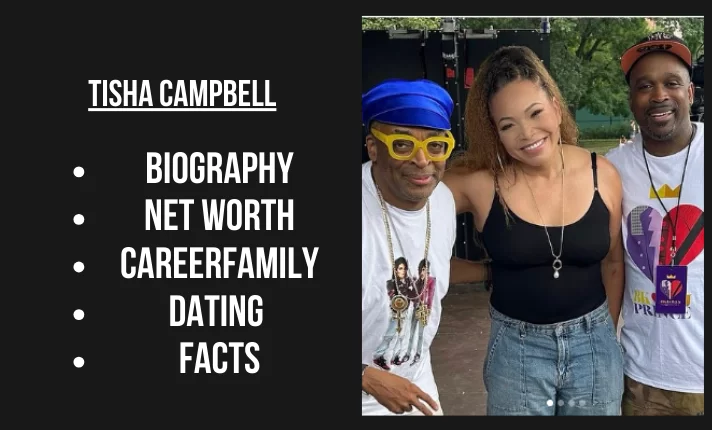 Tisha Campbell Bio, Net worth, Career, Family, Dating, Popularity, Facts