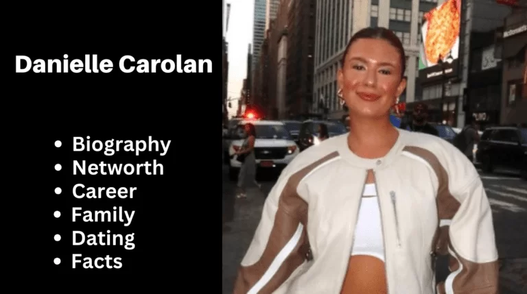 Danielle Carolan Bio, Net worth, Family, Career, Dating, Facts