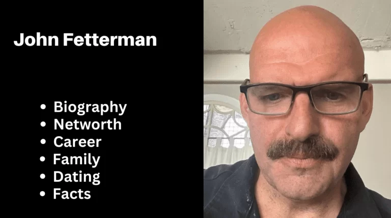 John Fetterman Net Worth, Age, Height, Bio, Facts
