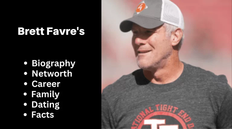 Brett Favre’s Net Worth, Age, Height, Bio, Facts