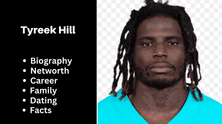 Tyreek Hill Bio, Net Worth, Career, Family, Dating, Popularity, Facts