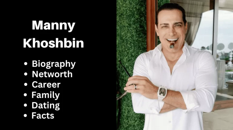 Manny Khoshbin bio, Net worth, Career, Family, Dating, Popularity, Facts