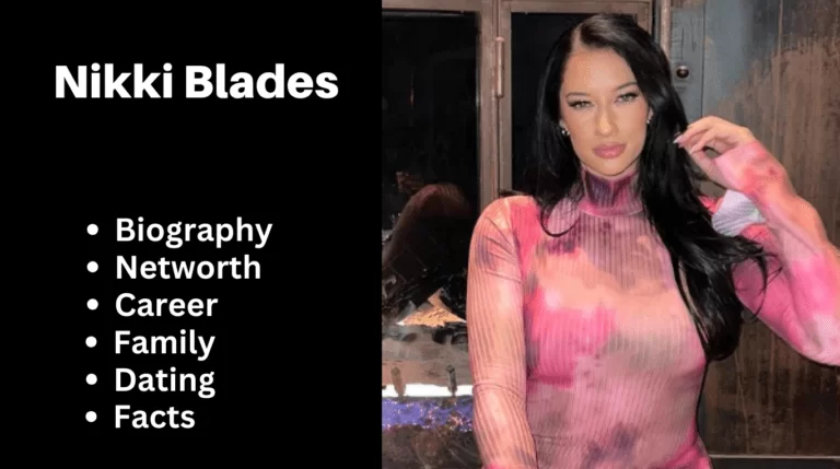 Nikki Blades – Net Worth, Age, Height, Bio, Facts