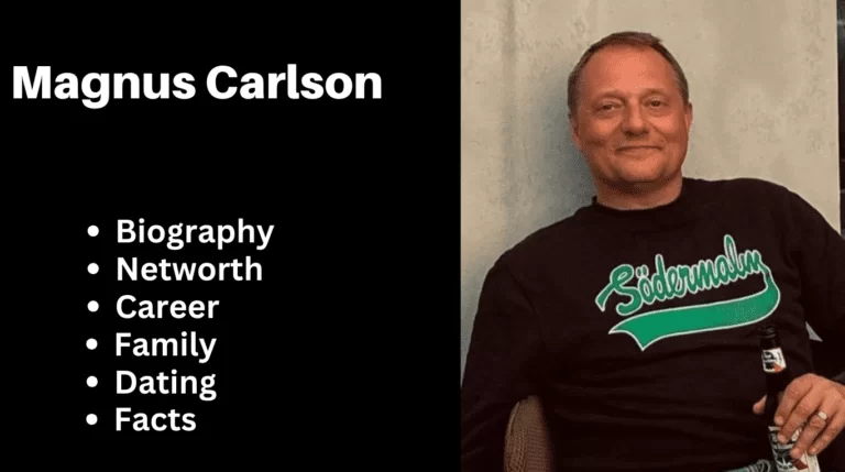 Magnus Carlson Bio, Net worth, Career, Family, Dating, Popularity, Facts