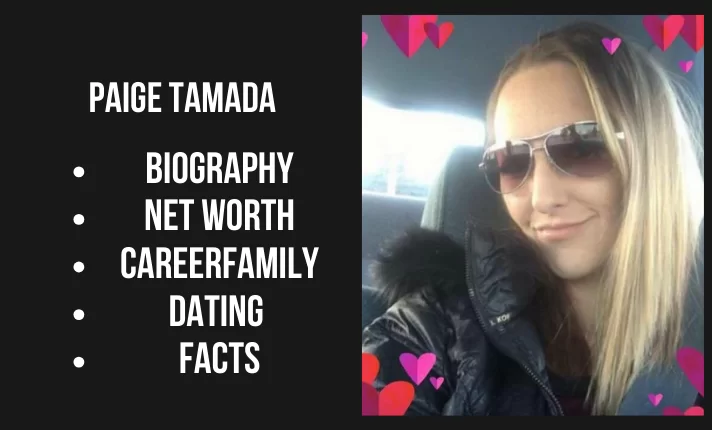 Paige Tamada Bio, Net worth, Career, Family, Dating, Popularity, Facts