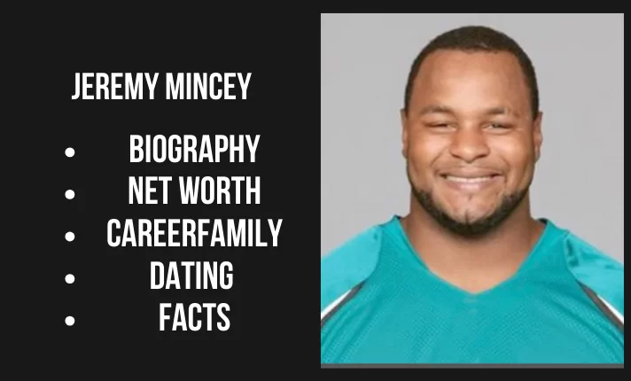 Jeremy Mincey Bio, Net worth, Career, Family, Dating, Popularity, Facts