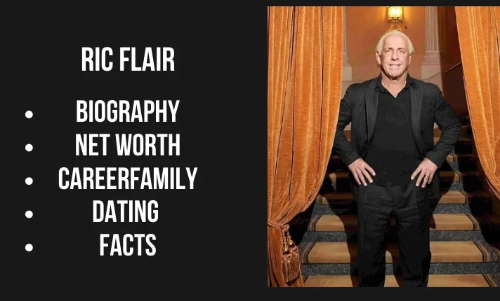 Ric Flair Bio, Age, Net worth Education, Facts, 2024