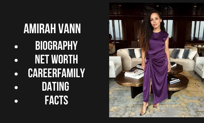 Amirah Vann Bio, Net worth, Career, Family, Dating, Popularity, Facts