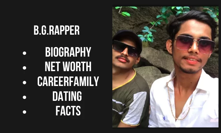 B.G.Rapper Bio, Net worth, Career, Family, Dating, Popularity, Facts